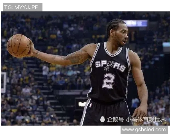 科怀伦纳德如何在NBA赛场上重塑自我与球队命运的传奇之路