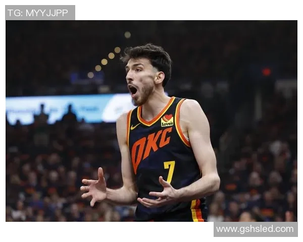 霍姆格伦复出首战表现惊艳七盖帽助雷霆重建成功展现新希望